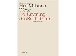 9783942281676 - Der Ursprung des Kapitalismus - Ellen Meiksins Wood Kartoniert (TB)