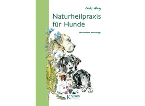 9783942335164 - Das besondere Hundebuch   Naturheilpraxis für Hunde - Gaby Haag Gebunden