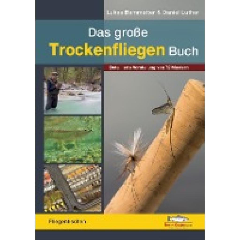 9783942366342 - Das große Trockenfliegen-Buch - Lukas Bammatter Daniel Luther Gebunden