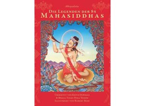 9783942380355 - Die Legenden der 84 Mahasiddhas - Abhayadatta Dowman Keith Kartoniert (TB)