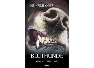 9783942446877 - Bluthunde   Kommissar Struhlmann Bd4 - Krimi-Cops Taschenbuch