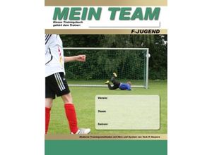 9783942582308 - Mein Team - F-Jugend - York P Herpers Kartoniert (TB)