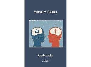 9783942788311 - Gedelöcke - Wilhelm Raabe Kartoniert (TB)