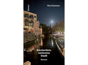 9783942788830 - Amsterdam verlorene Stadt - Ries Roowaan Kartoniert (TB)