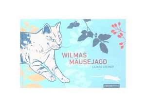 9783942795494 - Wilmas Mäusejagd - Liliane Steiner Gebunden