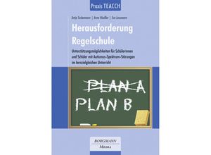 9783942976312 - Praxis TEACCH Herausforderung Regelschule - Antje Tuckermann Anne Häußler Eva Lausmann Kartoniert (TB)