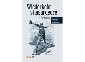 9783943007077 - Wiederkehr der Hasardeure - Wolfgang Effenberger Willy Wimmer Gebunden