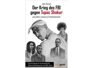 9783943007398 - Der Krieg des FBI gegen Tupac Shakur und andere schwarze Freiheitskämpfer - John Potash Kartoniert (TB)