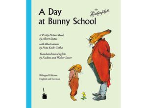 9783943052275 - A Day at Bunny School   Die Häschenschule - Albert Sixtus Gebunden