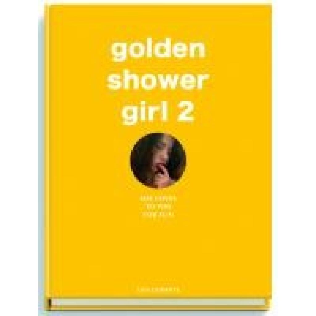 9783943105629 - Durante Luis Golden Shower Girl 2