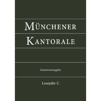 9783943135473 - Münchener Kantorale 3 Lesejahr C | Kantorenausgabe