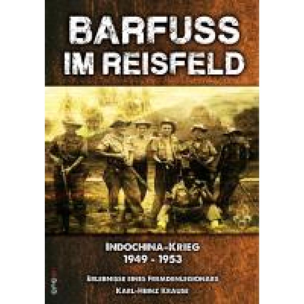 9783943288100 - Barfuss im Reisfeld - Karl-Heinz Krause Kartoniert (TB)