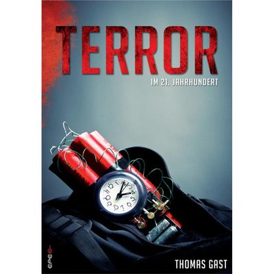 9783943288650 - Terror im 21 Jahrhundert - Thomas Gast Kartoniert (TB)