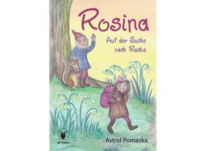 9783943304596 - Rosina - Auf der Suche nach Racka - Astrid Pomaska Kartoniert (TB)