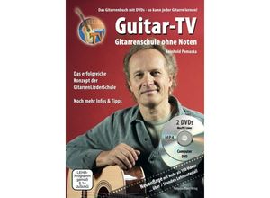 9783943304794 - Guitar-TV Gitarrenschule ohne Noten m 2 DVD (MP4 Videos) - Reinhold Pomaska Geheftet