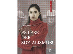 9783943314540 - Es lebe der Sozialismus! - Lijia Zhang Kartoniert (TB)