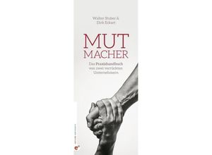 9783943362404 - Mutmacher - Dirk Eckart Walter Stuber Gebunden