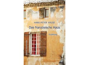 9783943446692 - Das französische Haus - Hans-Peter Kruse Kartoniert (TB)