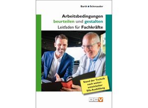 9783943488784 - Arbeitsbedingungen beurteilen und gestalten - Christof Barth Martin Schmauder Geheftet