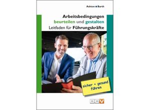 9783943488791 - Arbeitsbedingungen beurteilen und gestalten - Philip Ashton Christof Barth Geheftet