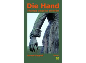 9783943622621 - Die Hand - Roland Siegloff Kartoniert (TB)