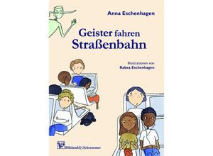 9783943622669 - Geister fahren Straßenbahn - Anna Eschenhagen Kartoniert (TB)