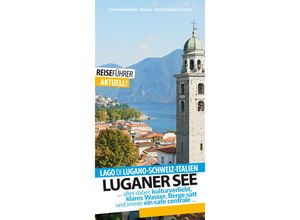 9783943663372 - Luganer See - Reiseführer - Lago di Lugano - Robert Hüther Gebunden