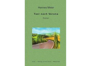 9783943810318 - Taxi nach Verona - Hannes Meier Kartoniert (TB)