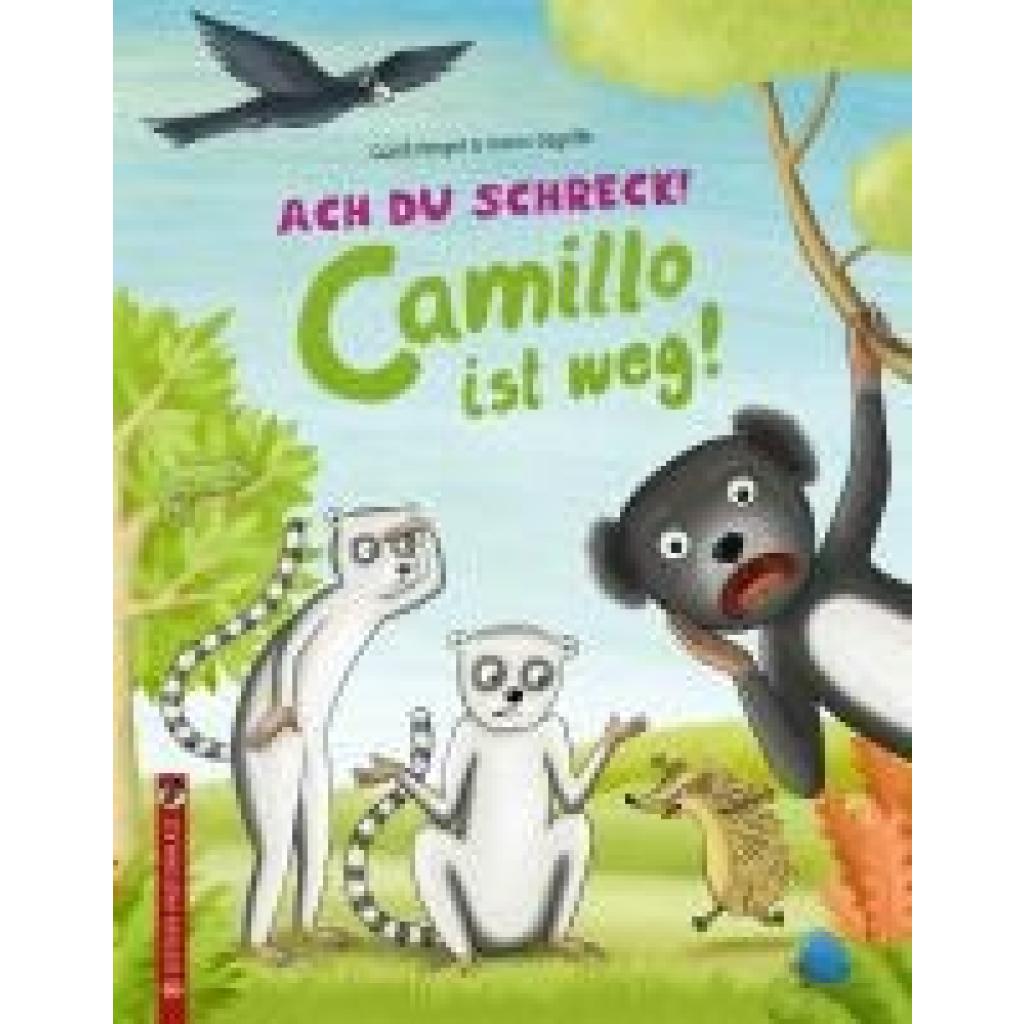 9783943833683 - Herget Gundi Ach du Schreck! Camillo ist weg!