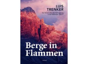 9783943915051 - Berge in Flammen - Luis Trenker Kartoniert (TB)