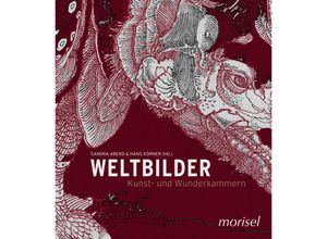 9783943915624 - Weltbilder - Kunst und Wunderkammern Gebunden