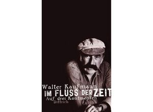 9783943941586 - Im Fluss der Zeit - Walter Kaufmann Kartoniert (TB)