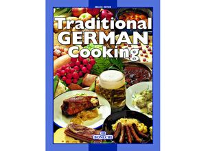 9783944027081 - Traditional German Cooking - Thomas Hübner Cinzia Goi Kartoniert (TB)