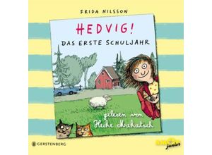 9783944063256 - Hedvig! - 1 - Das erste Schuljahr - Frida Nilsson (Hörbuch)