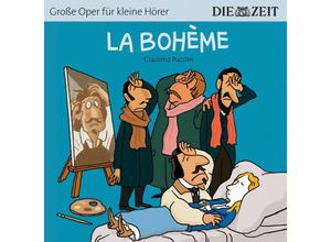 9783944063317 - La Bohème (Zeit-Edition) - Keusch Zamperoni Eid (CD)