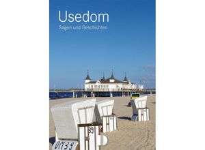 9783944102542 - Sagen- und Geschichtenreihe   Usedom - Egon Richter Kartoniert (TB)