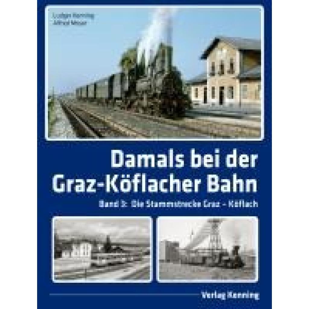 9783944390321 - Kenning Ludger Damals bei der Graz-Köflacher Bahn