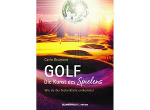 9783944414225 - Reumont Carlo GOLF - die Kunst des Spielens