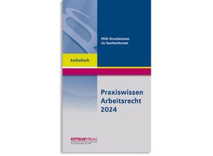 9783944427522 - Praxiswissen Arbeitsrecht 2024 katholisch - André Fitzthum Geheftet