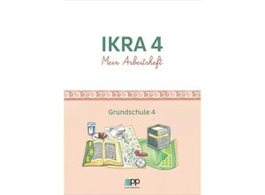 9783944441955 - IKRA 4 Mein Arbeitsheft - Grundschule 4 Taschenbuch