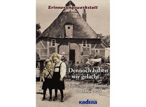 9783944459295 - Dennoch haben wir gelacht Kartoniert (TB)