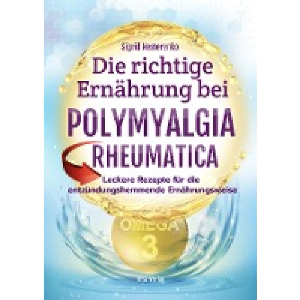 9783944523033 - Nesterenko Sigrid Die richtige Ernährung bei Polymyalgia Rheumatica