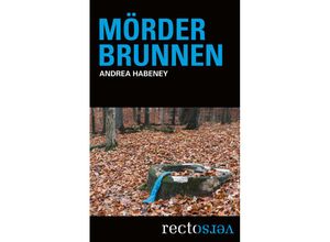 9783944527000 - Andrea Habeney - GEBRAUCHT Mörderbrunnen - Preis vom 02062023 050629 h