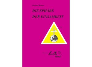 9783944562063 - Die Sphäre der Einsamkeit - Gerhard Krause Geheftet