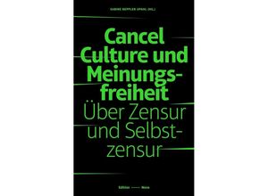 9783944610894 - Cancel Culture und Meinungsfreiheit Kartoniert (TB)