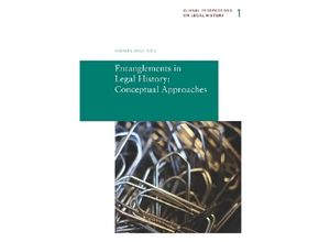 9783944773001 - Entanglements in Legal History Conceptual Approaches Kartoniert (TB)