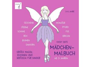 9783944956510 - Mädchen-Malbuch ab 3 Jahre Geschenk Einhorn Fee - Vicky Bo Geheftet