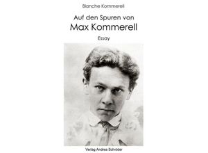 9783944990941 - Auf den Spuren von Max Kommerell - Blanche Kommerell Gebunden