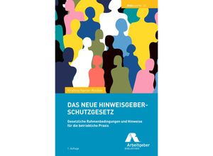 9783944997186 - Das neue Hinweisgeberschutzgesetz - Kristina Harrer-Kouliev Kartoniert (TB)