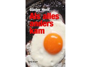 9783945187883 - Als alles anders kam - Günter Herlt Kartoniert (TB)